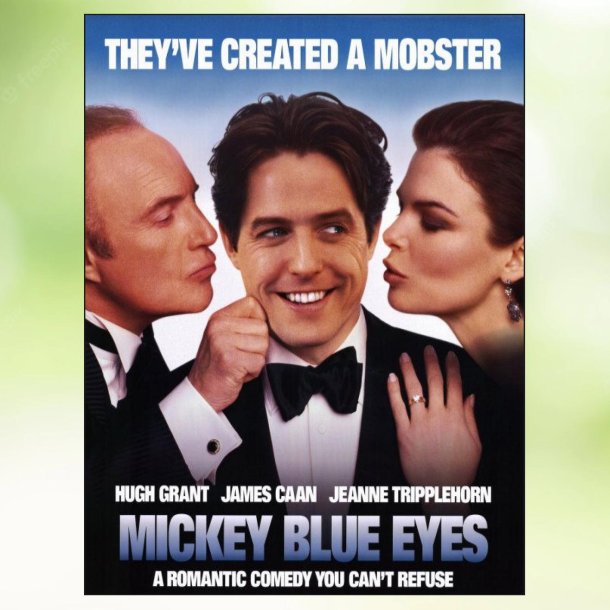 Mickey Blue Eyes (1999)