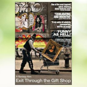Exit Through the Gift Shop (2010)