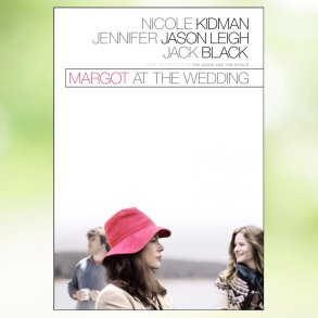 Margot at the Wedding (2007)