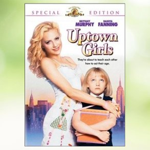 Uptown Girls (2003)