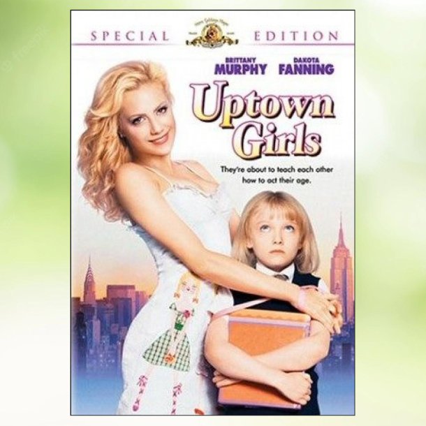 Uptown Girls (2003)