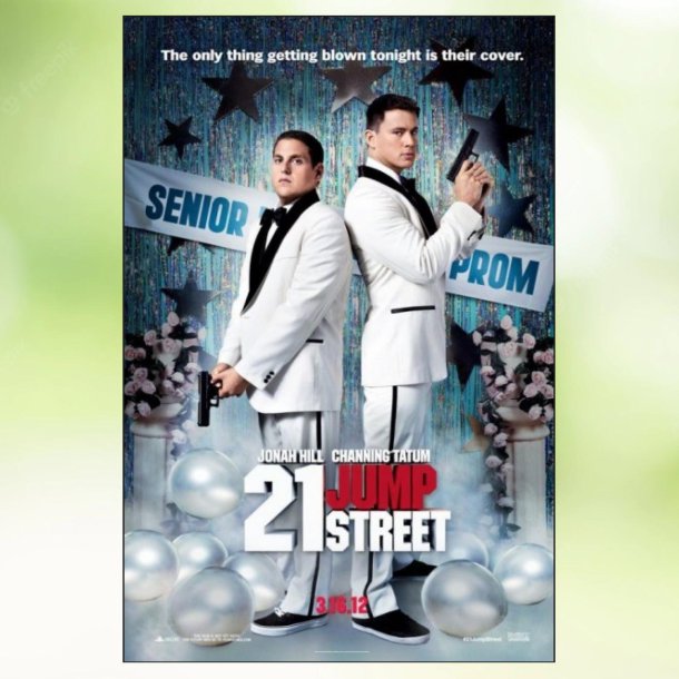 21 Jump Street (2012)