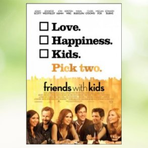 Friends with Kids (2011)