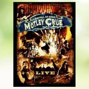 Mötley Crüe - Carnival of Sins (2005)