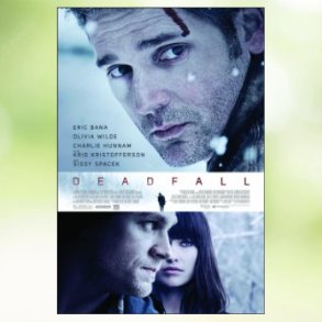 Deadfall (2012)