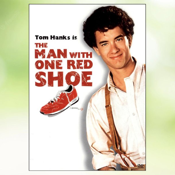 The Man with One Red Shoe (1985)