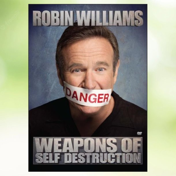 Robin Williams - Weapons of selfdestruction (2009)