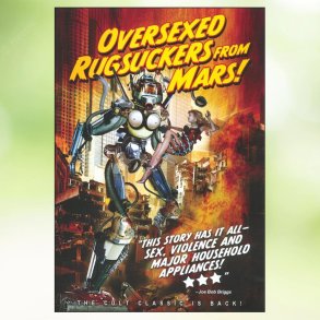 Over-sexed Rugsuckers from Mars (1989)