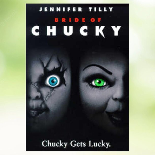 Bride of Chucky (1998)