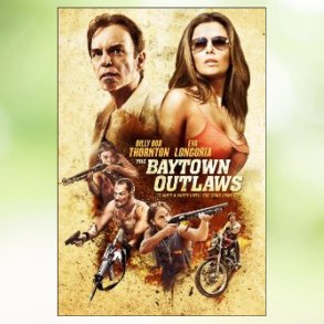 The Baytown Outlaws (2012)