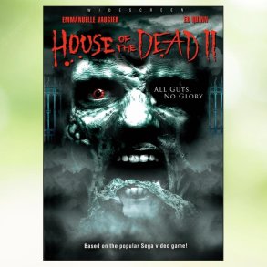 House of the Dead 2 (2005)