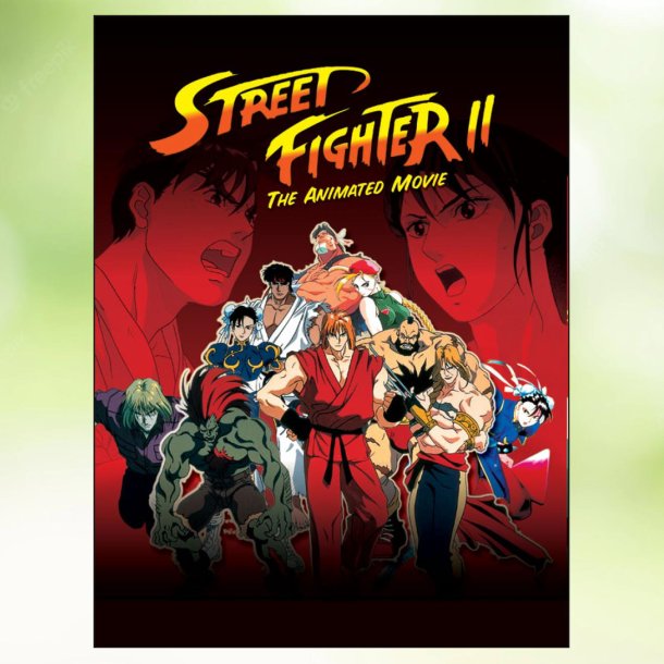 Street Fighter II: The Animated Movie (1994)