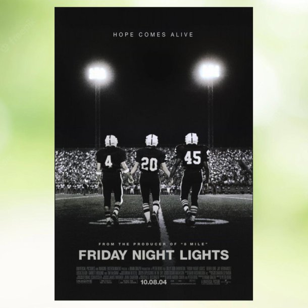 Friday Night Lights (2004)