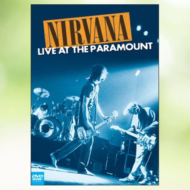 Nirvana - Live at the Paramount (1991)