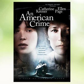 An American Crime (2007)