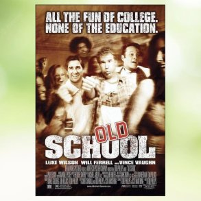 Old School (2003)