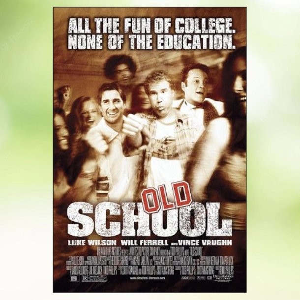 Old School (2003)
