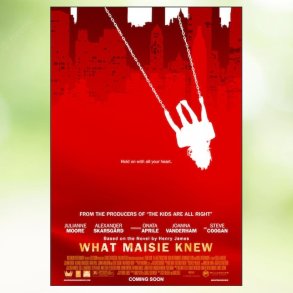 What Maisie Knew (2012)