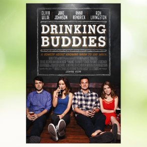 Drinking Buddies (2013)