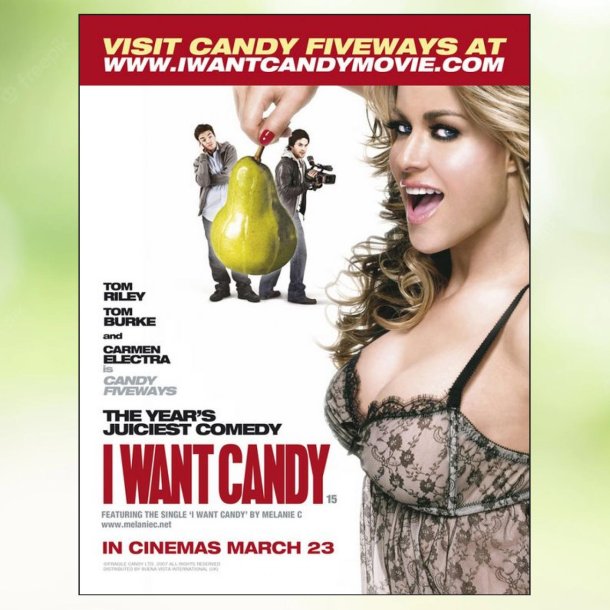 I Want Candy (2007)