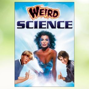 Weird Science (1985)