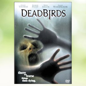 Dead Birds (2004)
