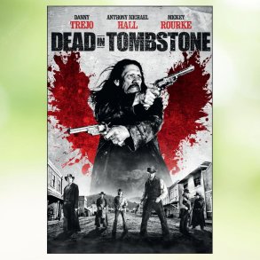 Dead in Tombstone (2013)