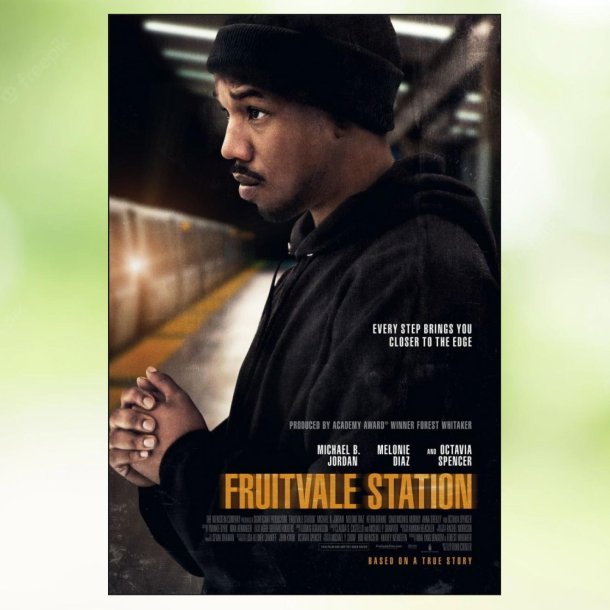 Fruitvale Station (2013)