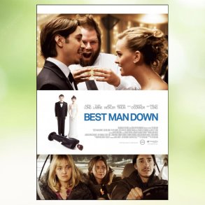 Best Man Down (2012)