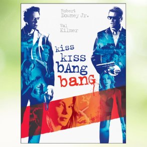 Kiss Kiss Bang Bang (2005)
