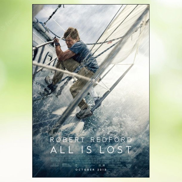 All Is Lost (2013)