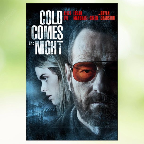 Cold Comes the Night (2013)