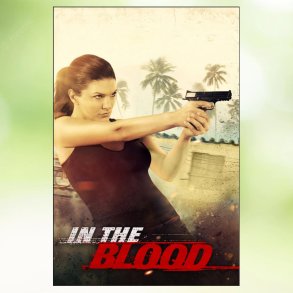 In the Blood (2014)
