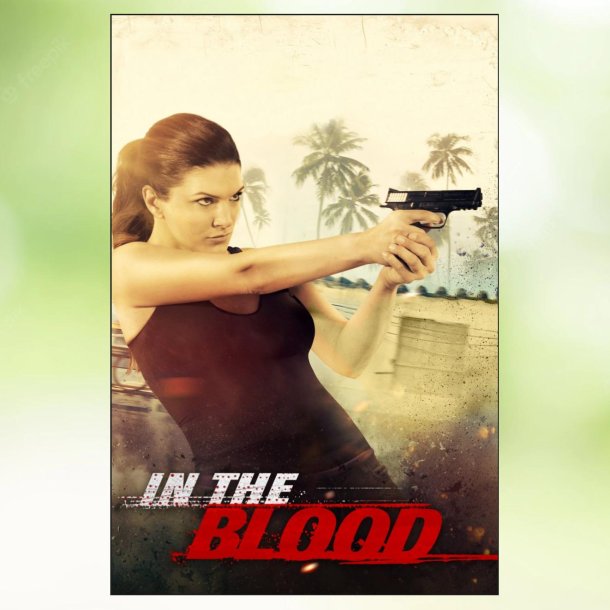 In the Blood (2014)