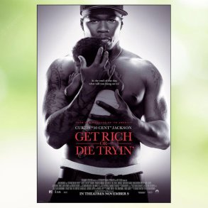 Get Rich or Die Tryin' (2005)