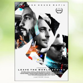 Swedish House Mafia: Leave The World Behind (2014)
