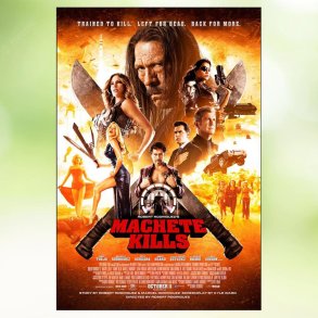 Machete Kills (2013)