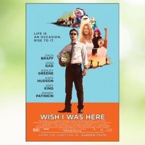 Wish I Was Here (2014)