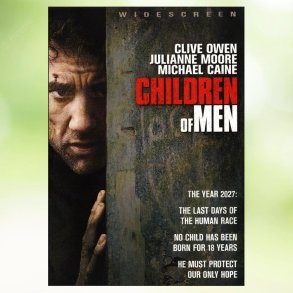 Children of Men (2006)