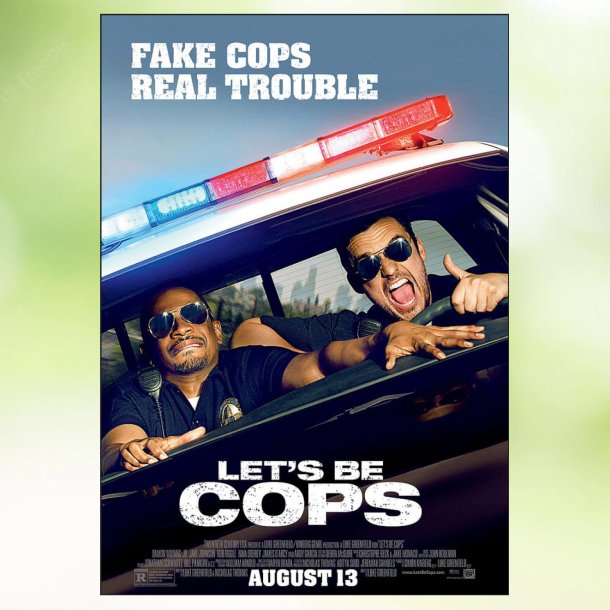 Let's Be Cops (2014)