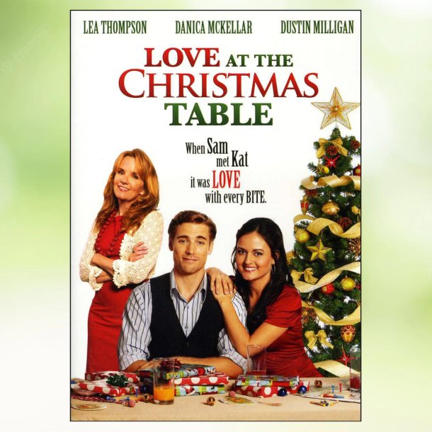 Love at the Christmas Table (2012)