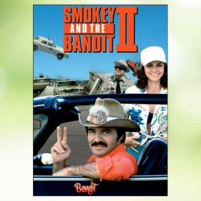 Smokey and the Bandit 2 (1980)