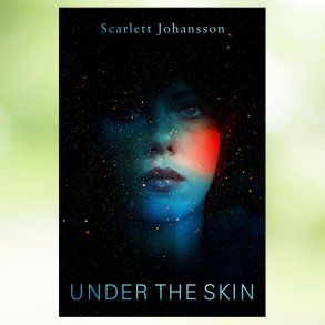 Under the Skin (2013)