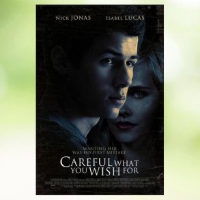 Careful What You Wish For (2015)