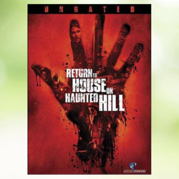 Return To House On Haunted Hill (2007)