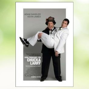 I Now Pronounce You Chuck and Larry (2007)