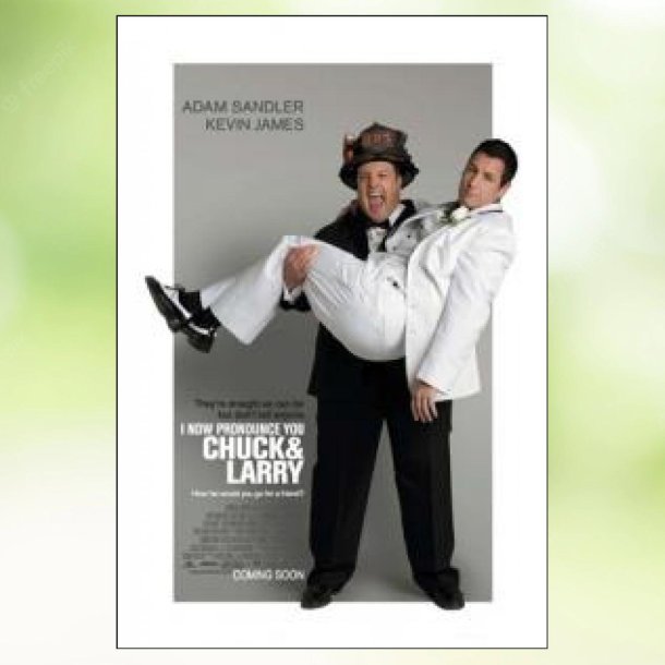 I Now Pronounce You Chuck and Larry (2007)