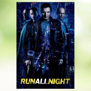 Run All Night (2015)