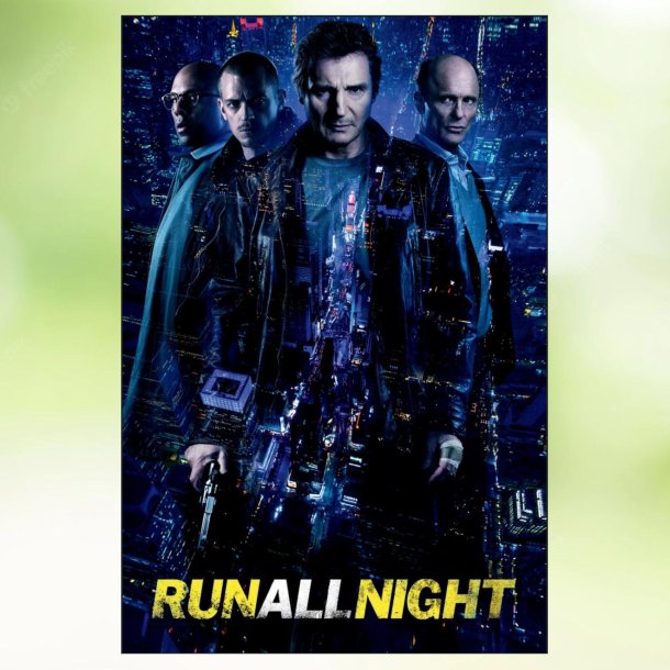 Run All Night (2015)