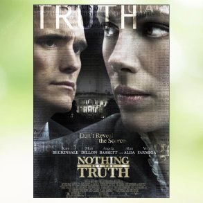 Nothing But the Truth (2008)